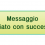 Messaggio di successo Messaggio di successo