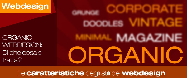 Gli stili nel web design: le caratteristiche dello stile organic