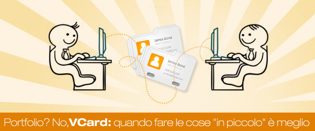 Portfolio? No,VCard: quando fare le cose “in piccolo” è meglio