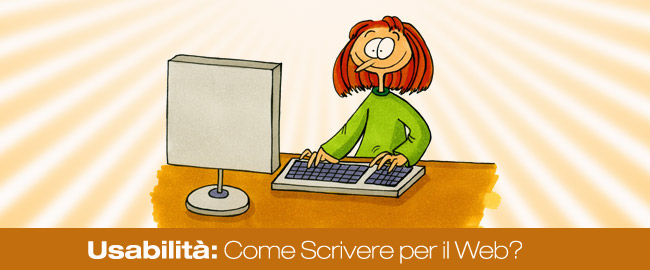 Usabilità: Come Scrivere per il Web?